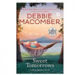 Sweet Tomorrows by Debbie Macomber