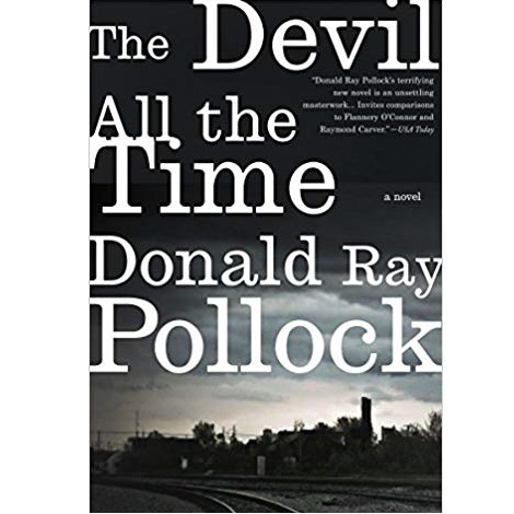 The Devil All the Time by Donald Ray Pollock