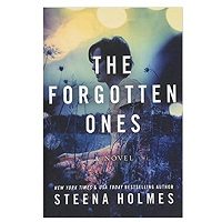 The Forgotten Ones by Steena Holmes
