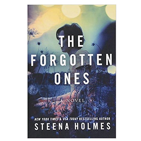 The Forgotten Ones by Steena Holmes