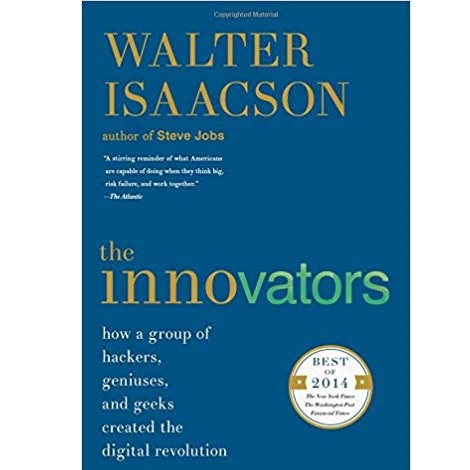 The Innovators by Walter Isaacson 