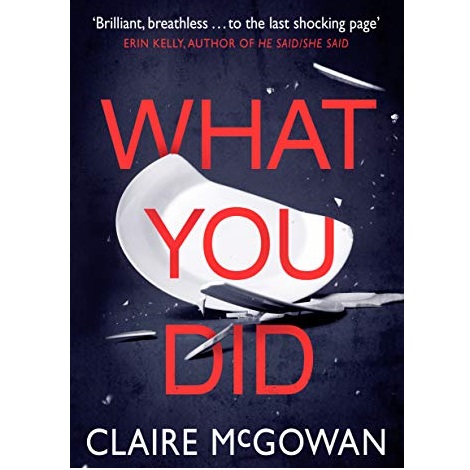 What You Did by Claire McGowan 