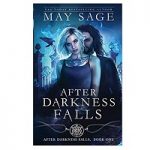 After Darkness Falls by May Sage