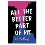 All the Better Part of Me by Molly Ringle