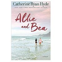 Allie and Bea by Catherine Ryan Hyde (2)