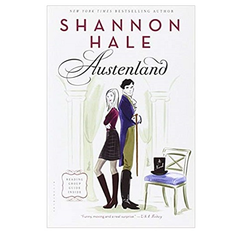 Austenland by Shannon Hale