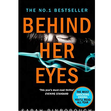 Behind Her Eyes by Sarah Pinborough 