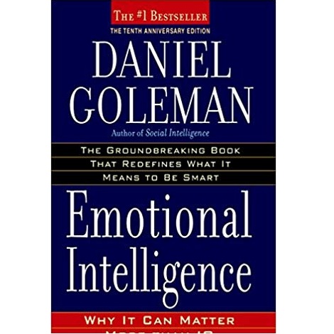Emotional Intelligence by Daniel Goleman 