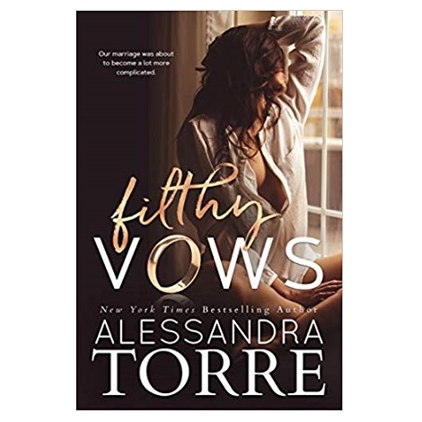 Filthy Vows by Alessandra Torre