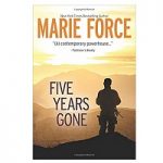 Five Years Gone by Marie Force