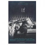 IF by Randi Cooley Wilson