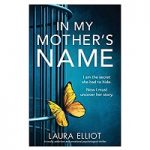 In My Mother's Name by Laura Elliot