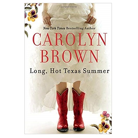 Long, Hot Texas Summer by Carolyn Brown