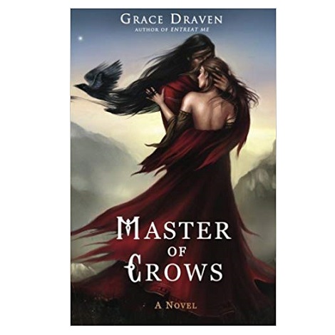 Master of Crows by Grace Draven