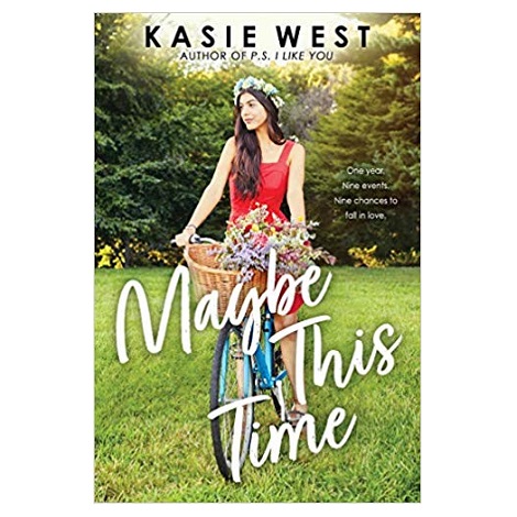 Maybe This Time by Kasie West