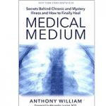 Medical Medium by Anthony William