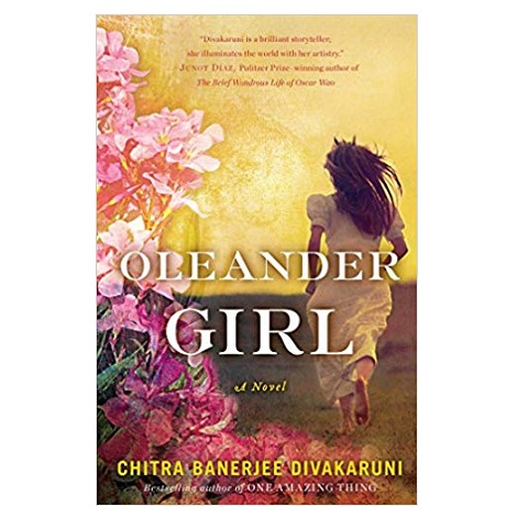 Oleander Girl by Chitra Banerjee Divakaruni