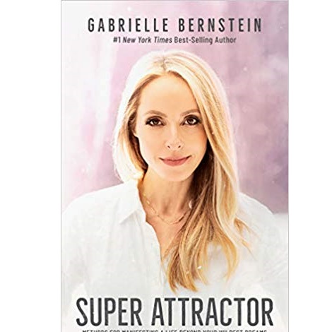 Super Attractor by Gabrielle Bernstein