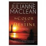 The Color of Destiny by Julianne MacLean