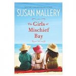 The Girls of Mischief Bay by Susan Mallery