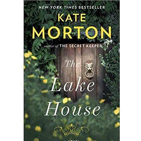 The Lake House by Kate Morton 