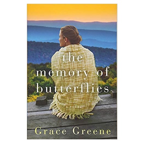 The Memory of Butterflies by Grace Greene