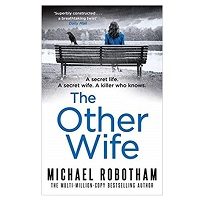 The Other Wife by Michael Robotham