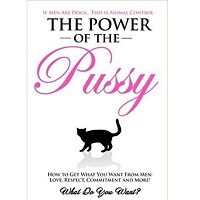 The Power of the Pussy by Kara King