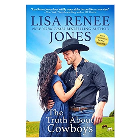 The Truth About Cowboys by Lisa Renee Jones
