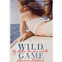 Wild Game by Adrienne Brodeur