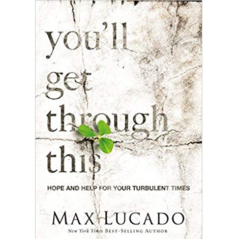 You'll Get Through This by Max Lucado 