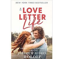 A Love Letter Life by Jeremy Roloff