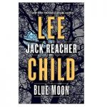 Blue Moon by Lee Child