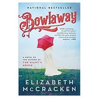 Bowlaway by Elizabeth McCracken