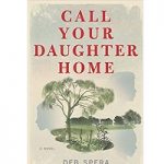 Call Your Daughter Home by Deb Spera ePub Download