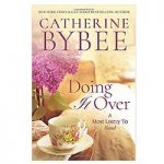 Doing It Over by Catherine Bybee
