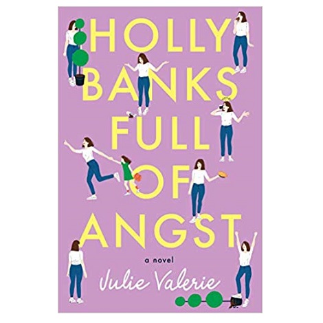 Holly Banks Full of Angst by Julie Valerie