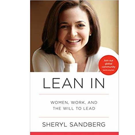 Lean In by Sheryl Sandberg 
