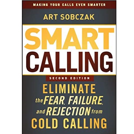 Smart Calling by Art Sobczak 