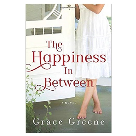 The Happiness In Between by Grace Greene
