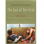 The Last of Her Kind by Sigrid Nunez