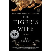The Tiger’s Wife by Tea Obreht ePub