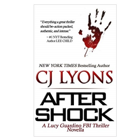 AFTER SHOCK by CJ Lyons