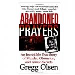 Abandoned Prayers by Gregg Olsen