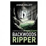 BACKWOODS RIPPER by Anna Willett