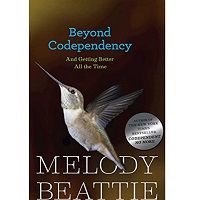 Beyond Codependency by Melody Beattie