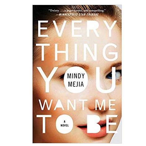 Everything You Want Me to Be by Mindy Mejia ePub 