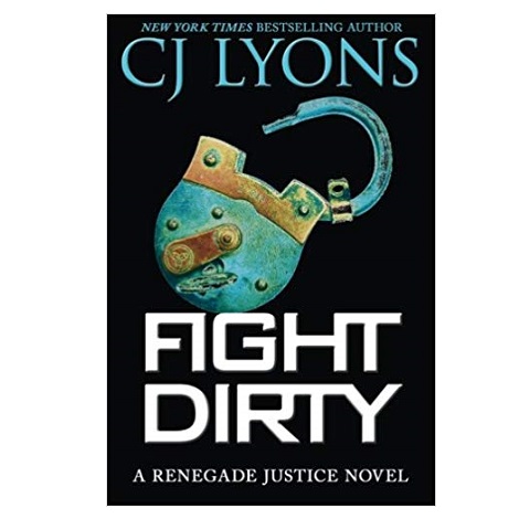 Fight Dirty by CJ Lyons