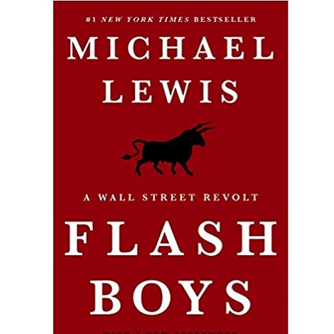 Flash Boys by Michael Lewis 