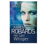 Her Last Whisper by ROBARDS KAREN